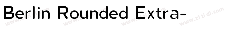 Berlin Rounded Extra字体转换